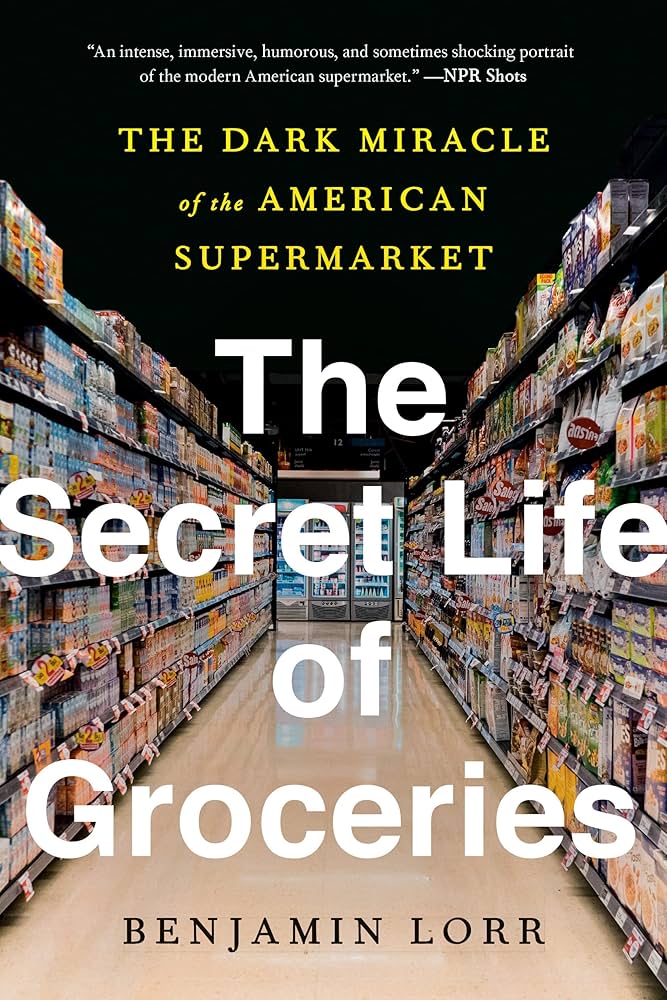 The Secret Life of Groceries cover